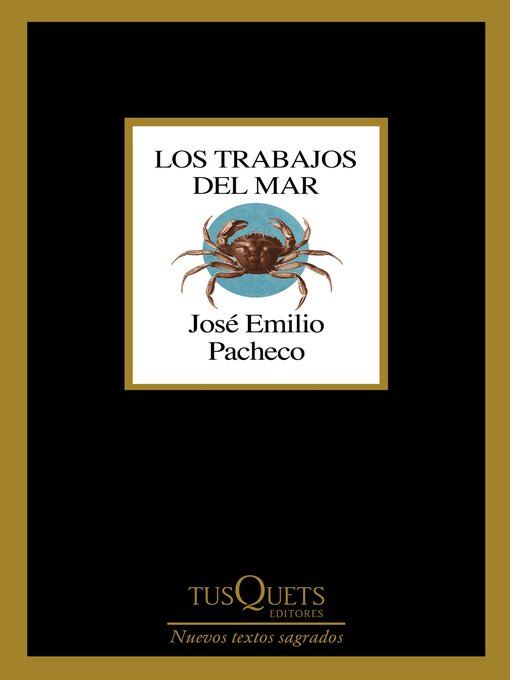 Title details for Los trabajos del mar by José Emilio Pacheco - Available